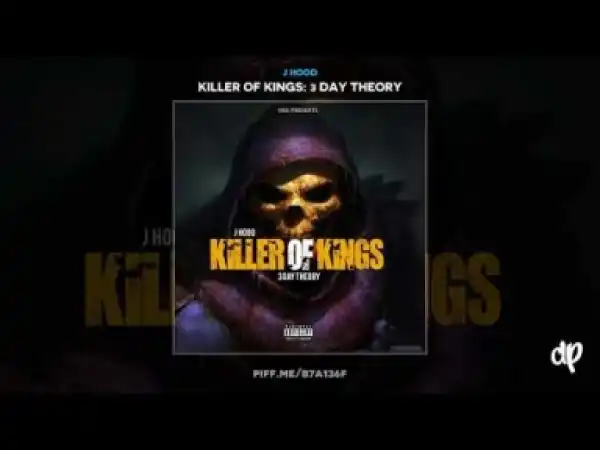 Killer Of Kings BY J Hood